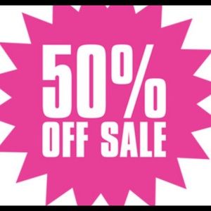 50% OFF ALMOST EVERYTHING!!